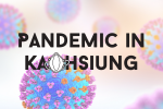 The Pandemic in Kaohsiung