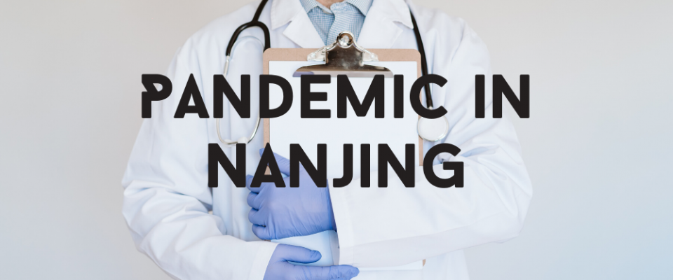 The Pandemic in Nanjing